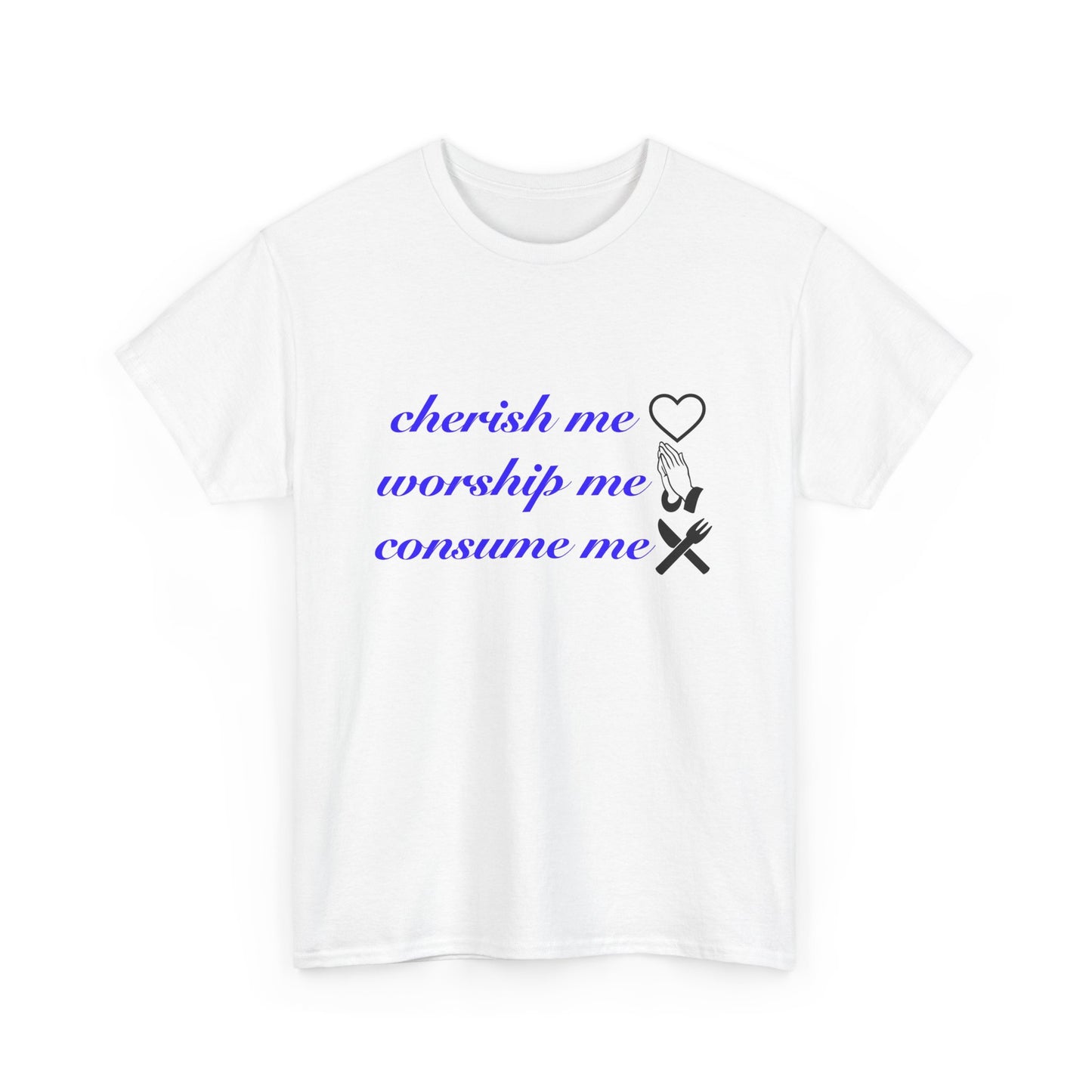 Cherish Me T-Shirt