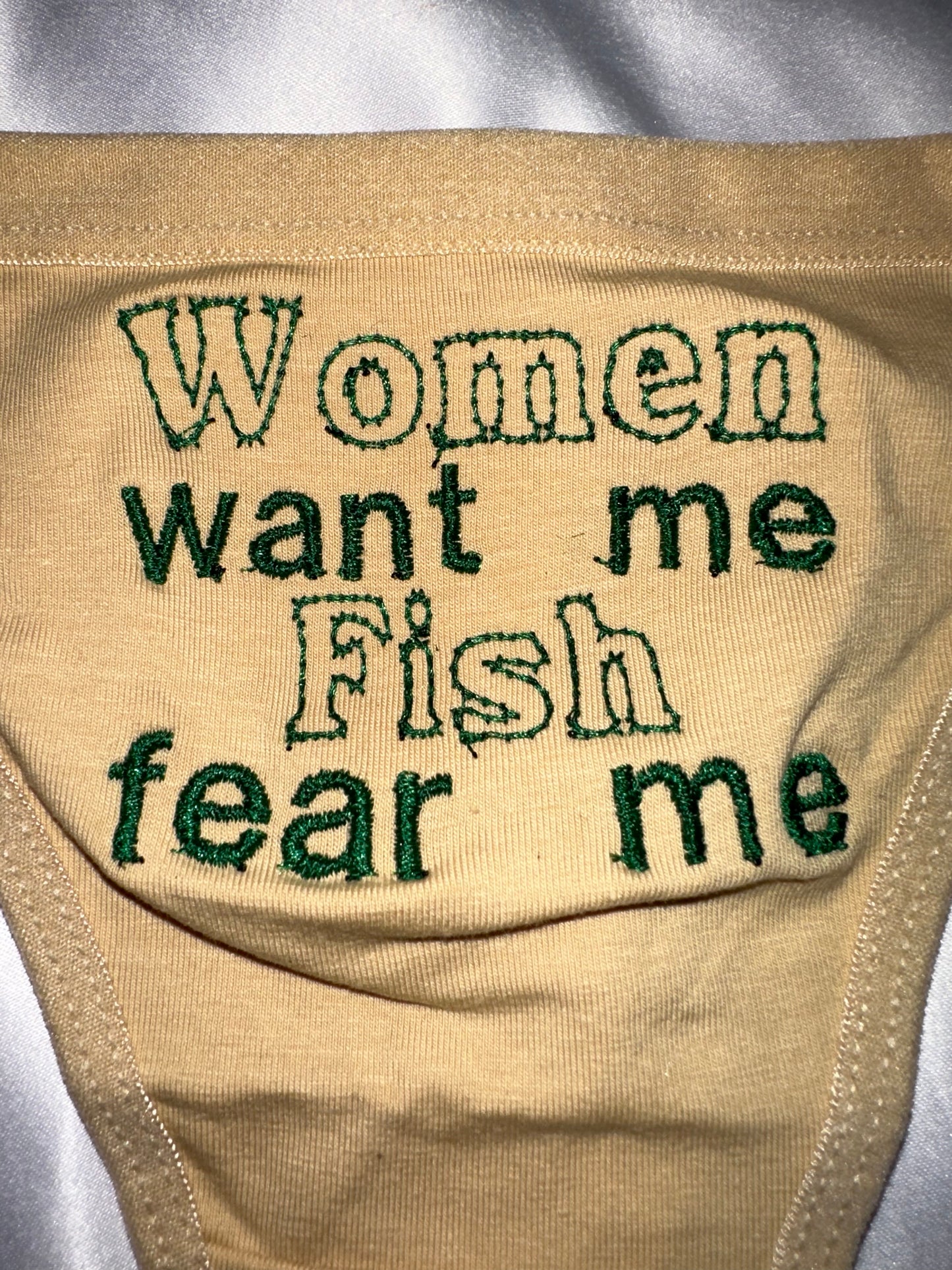 Women want me Fish fear me Thong
