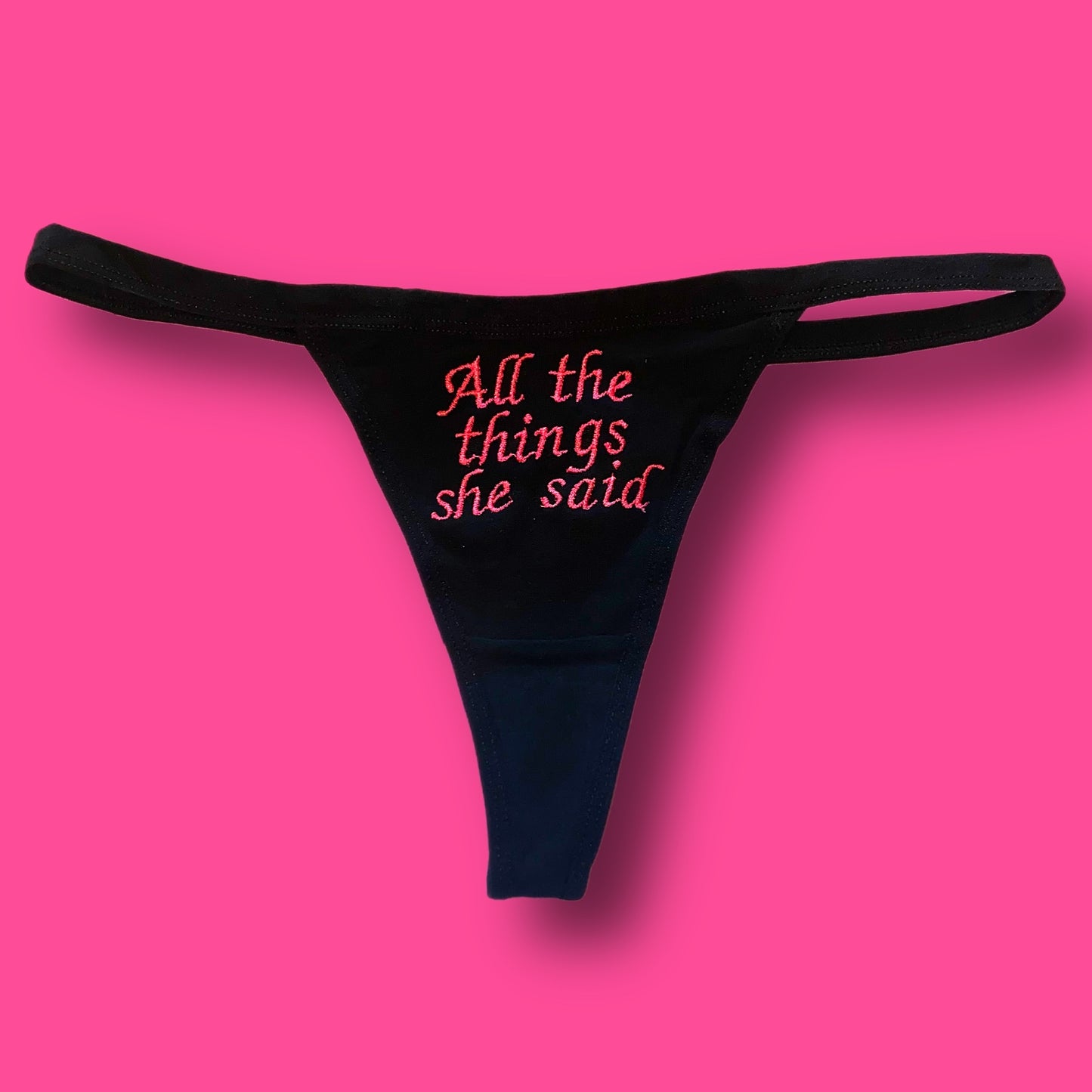 All the things she said Thong