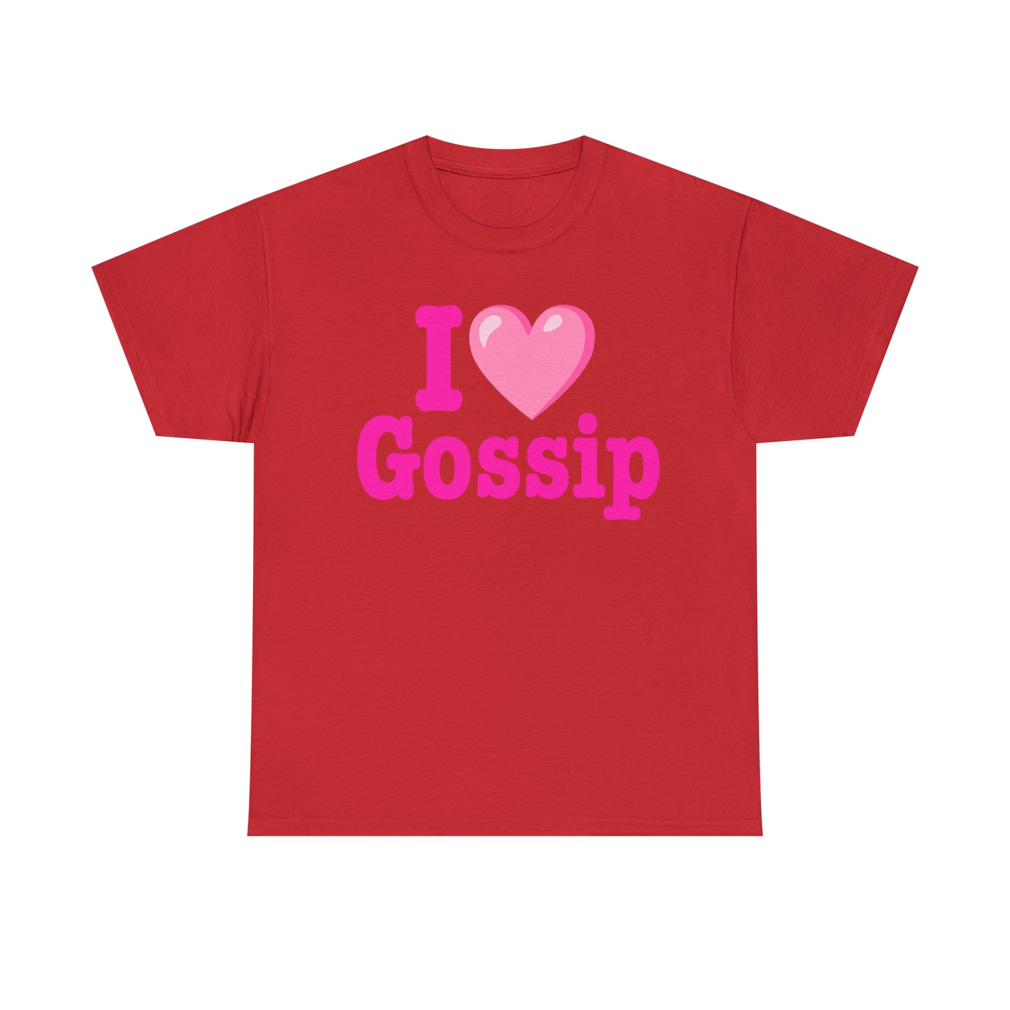 I Love Gossip T-Shirt