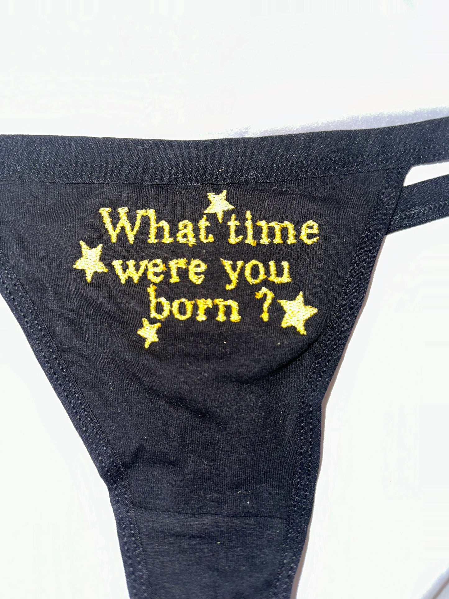 What time were you born thong