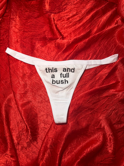 Full Bush Thong