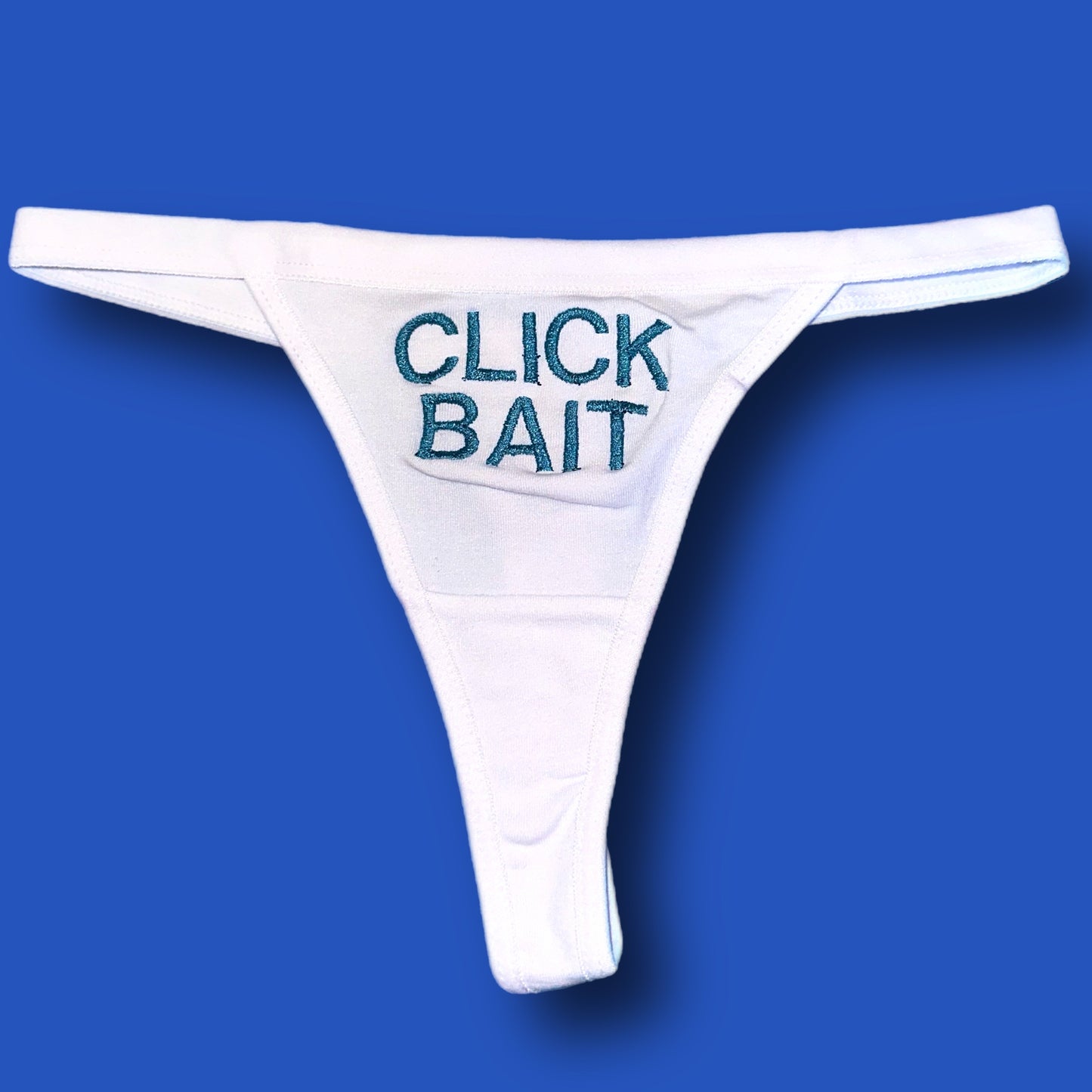 Click Bait Thong