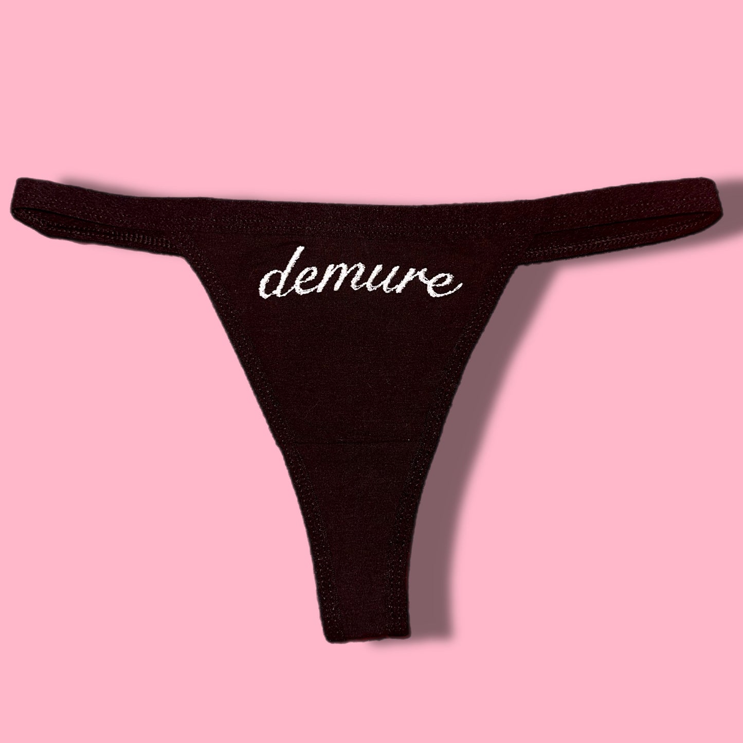 Demure Thong