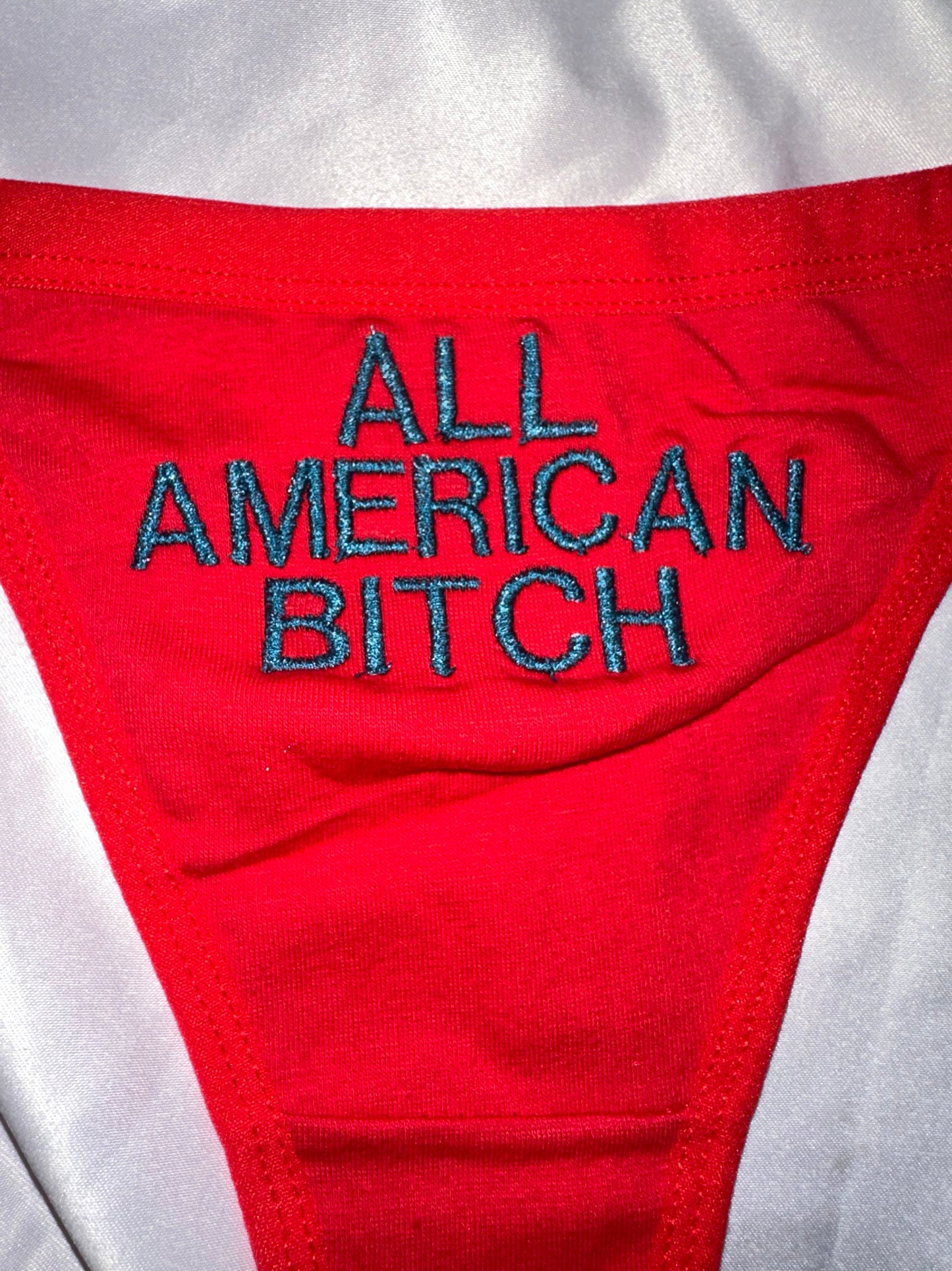 All American Bitch Thong