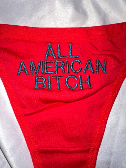 All American Bitch Thong