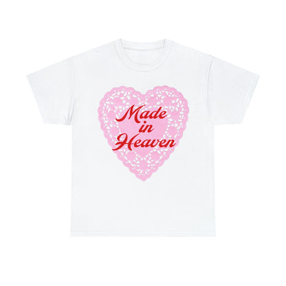 Made in Heaven T-Shirt