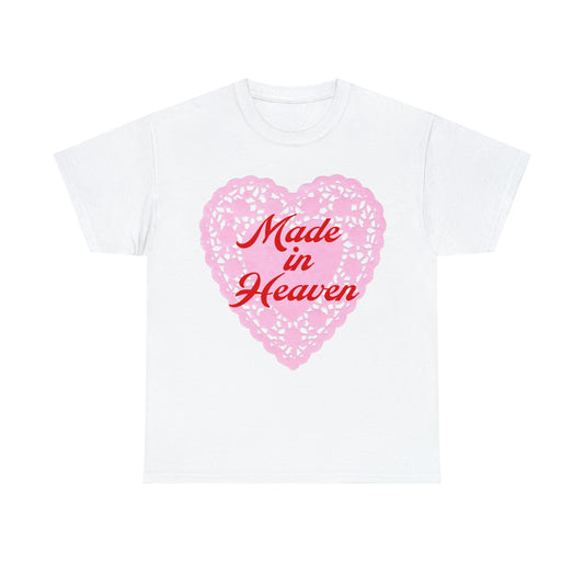 Made in Heaven T-Shirt