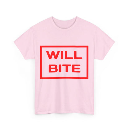 Will Bite T-Shirt