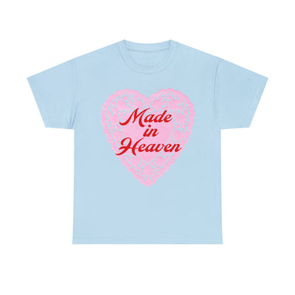 Made in Heaven T-Shirt