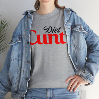 Diet Cunt T-Shirt