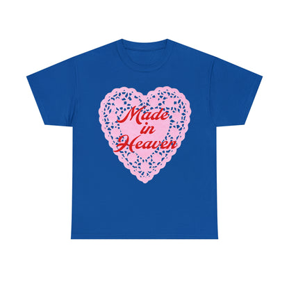 Made in Heaven T-Shirt