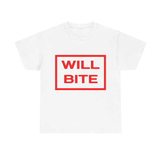 Will Bite T-Shirt