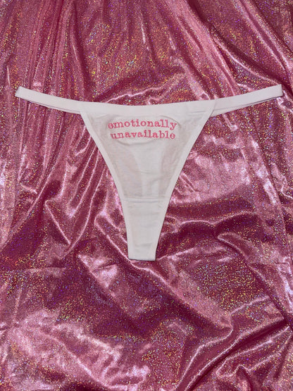 emotionally unavailable Thong