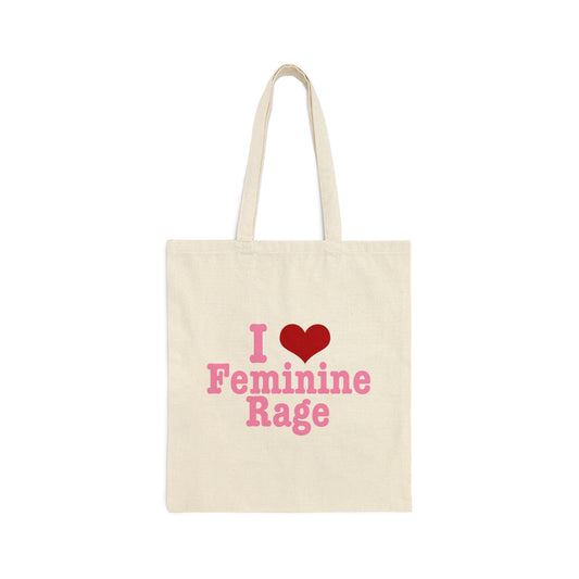 I Love Feminine Rage Cotton Canvas Tote Bag