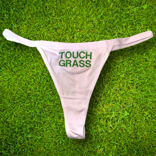 Touch Grass Thong