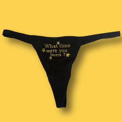 What time were you born thong