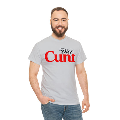 Diet Cunt T-Shirt