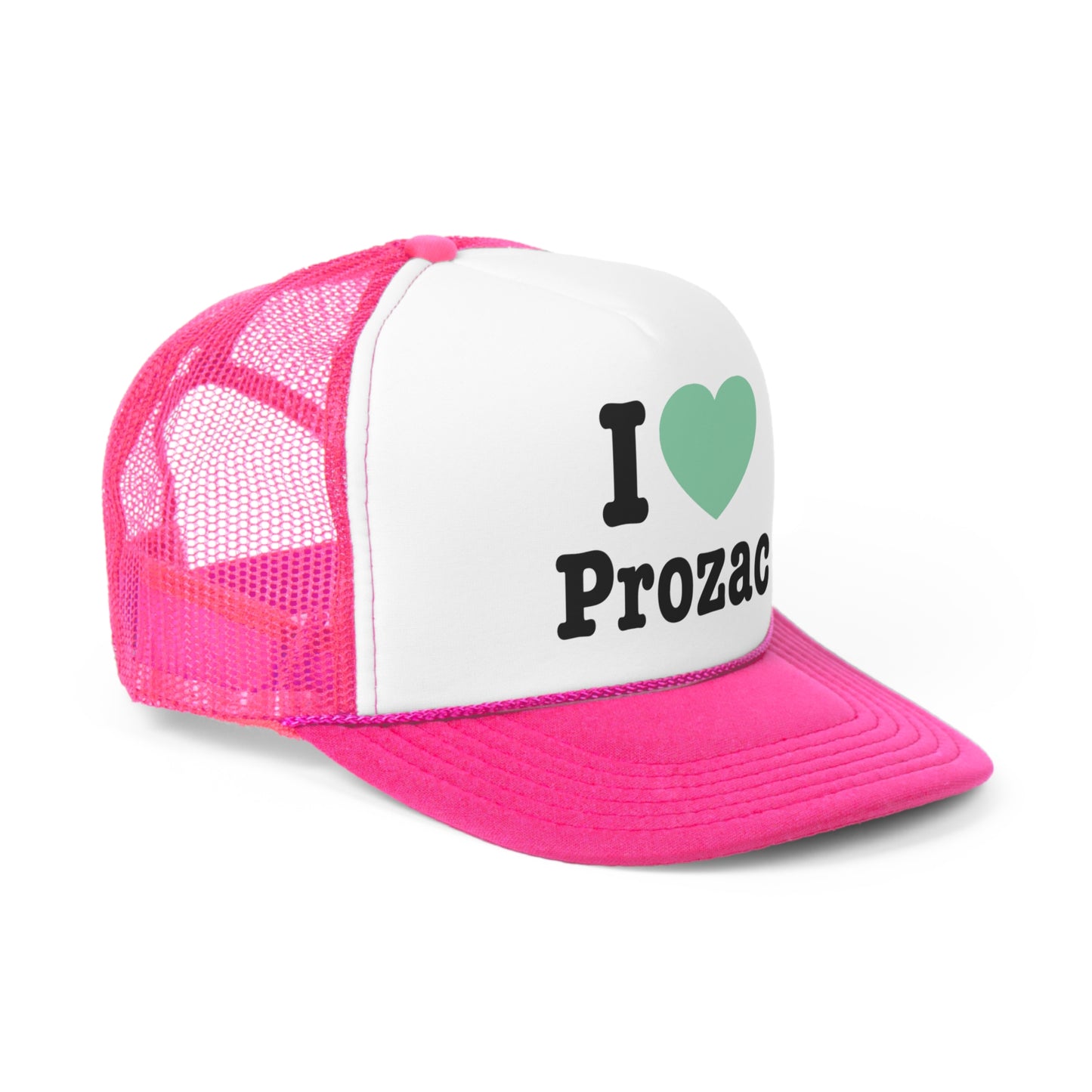 I Love Prozac Trucker Hat