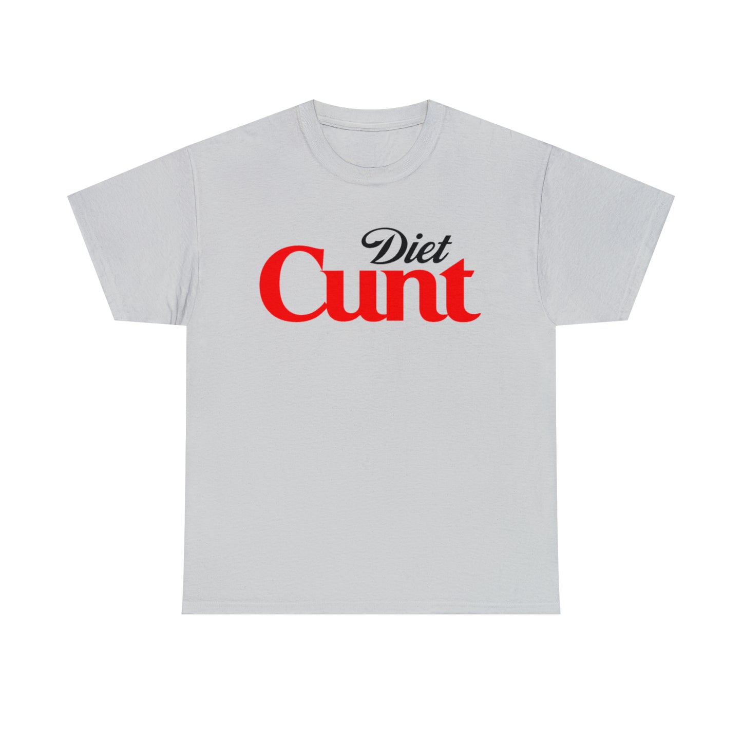 Diet Cunt T-Shirt