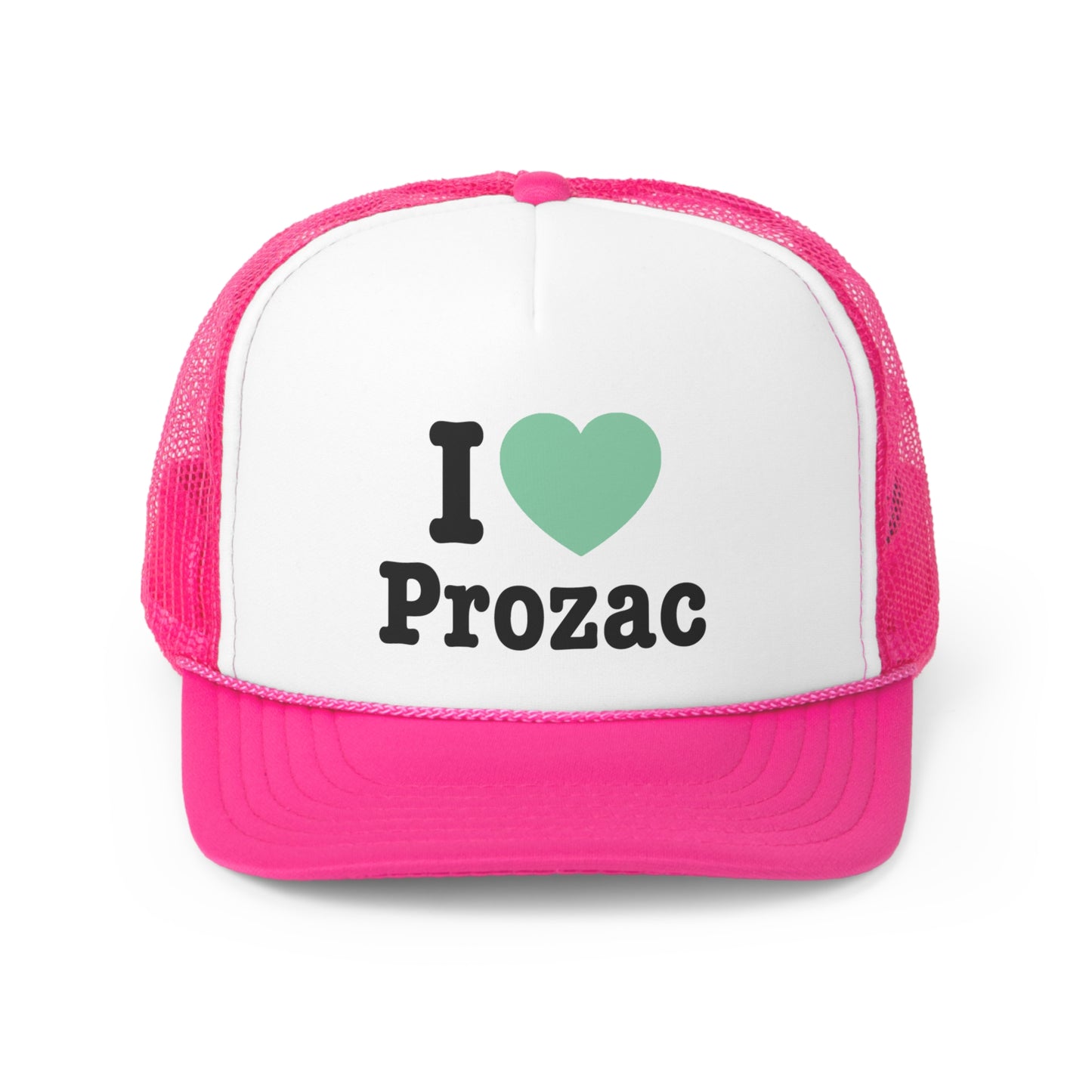 I Love Prozac Trucker Hat