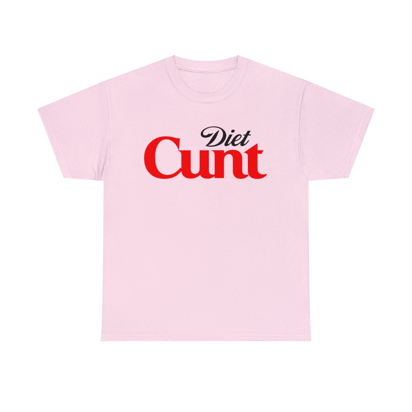 Diet Cunt T-Shirt