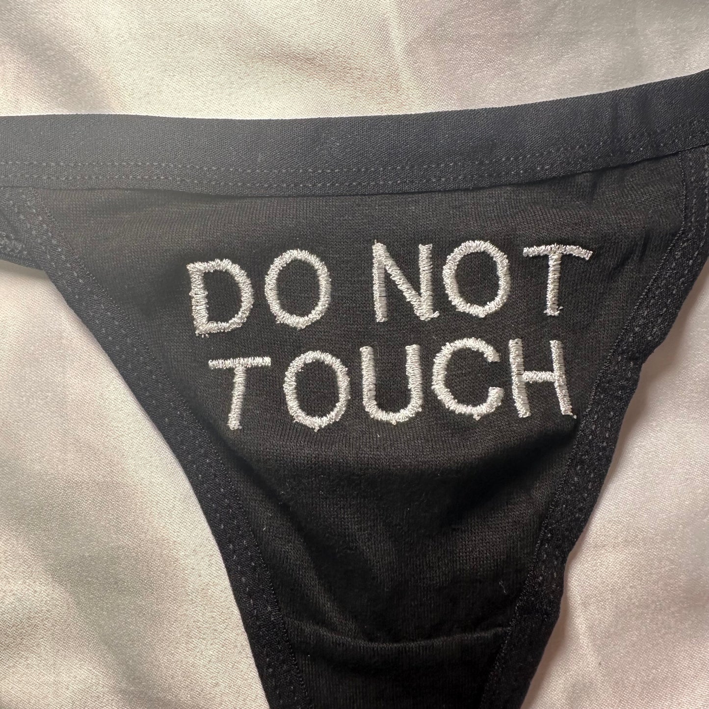 Do Not Touch Thong