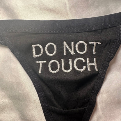 Do Not Touch Thong