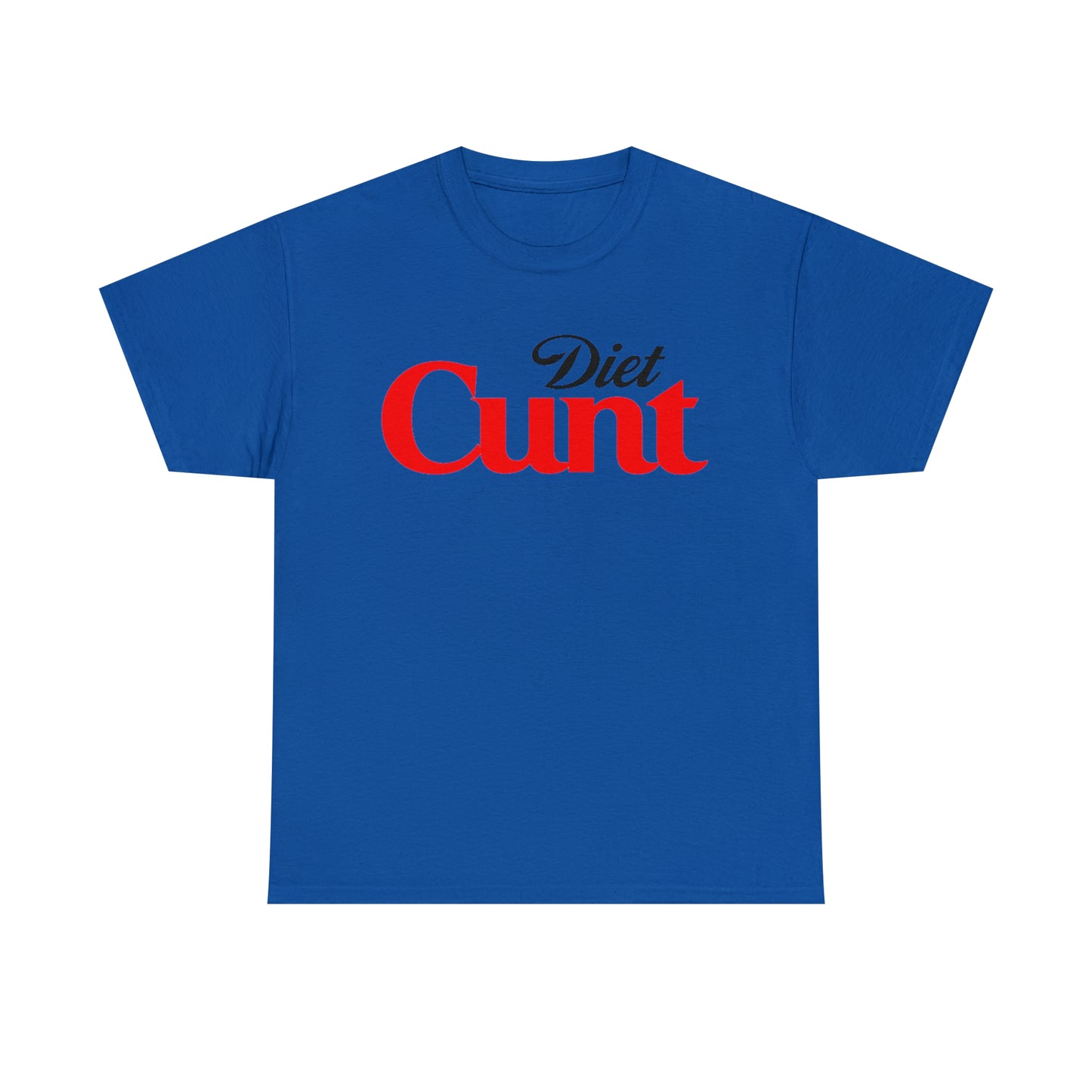 Diet Cunt T-Shirt