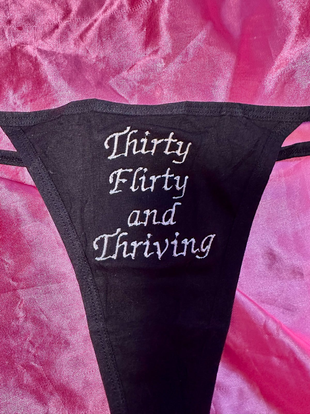 PREORDER Thirty Flirty and Thriving Thong