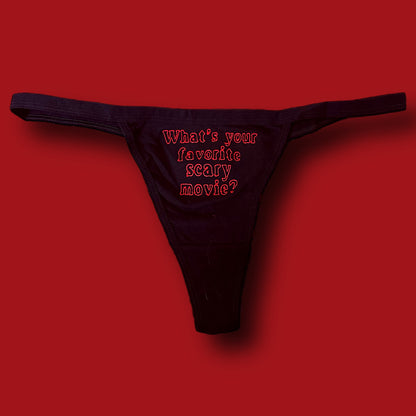 Favorite Scary Movie Thong