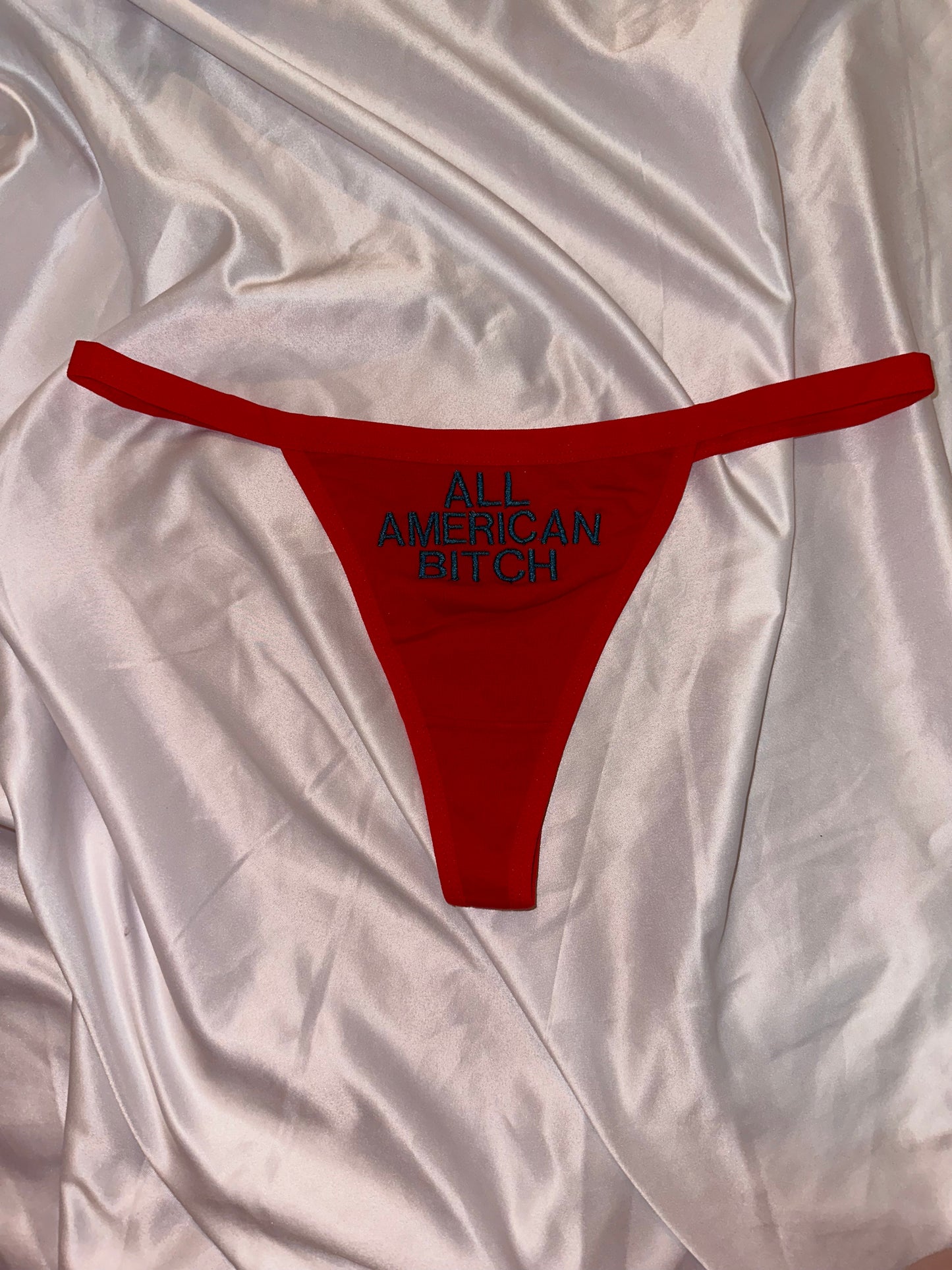 All American Bitch Thong