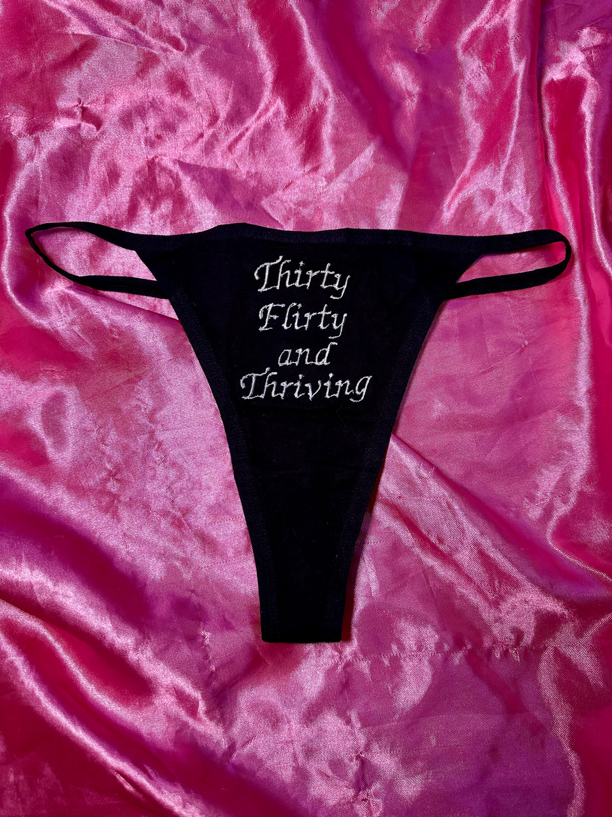 PREORDER Thirty Flirty and Thriving Thong