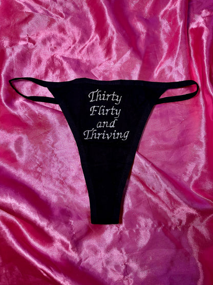 PREORDER Thirty Flirty and Thriving Thong