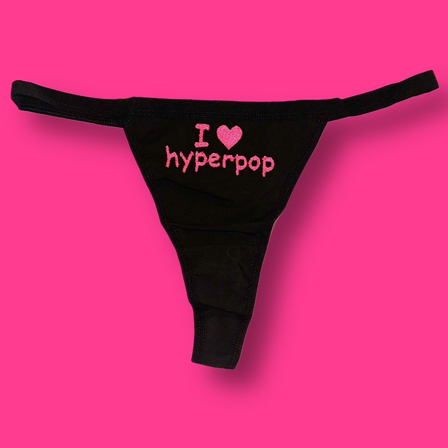 I Love Hyperpop Thong