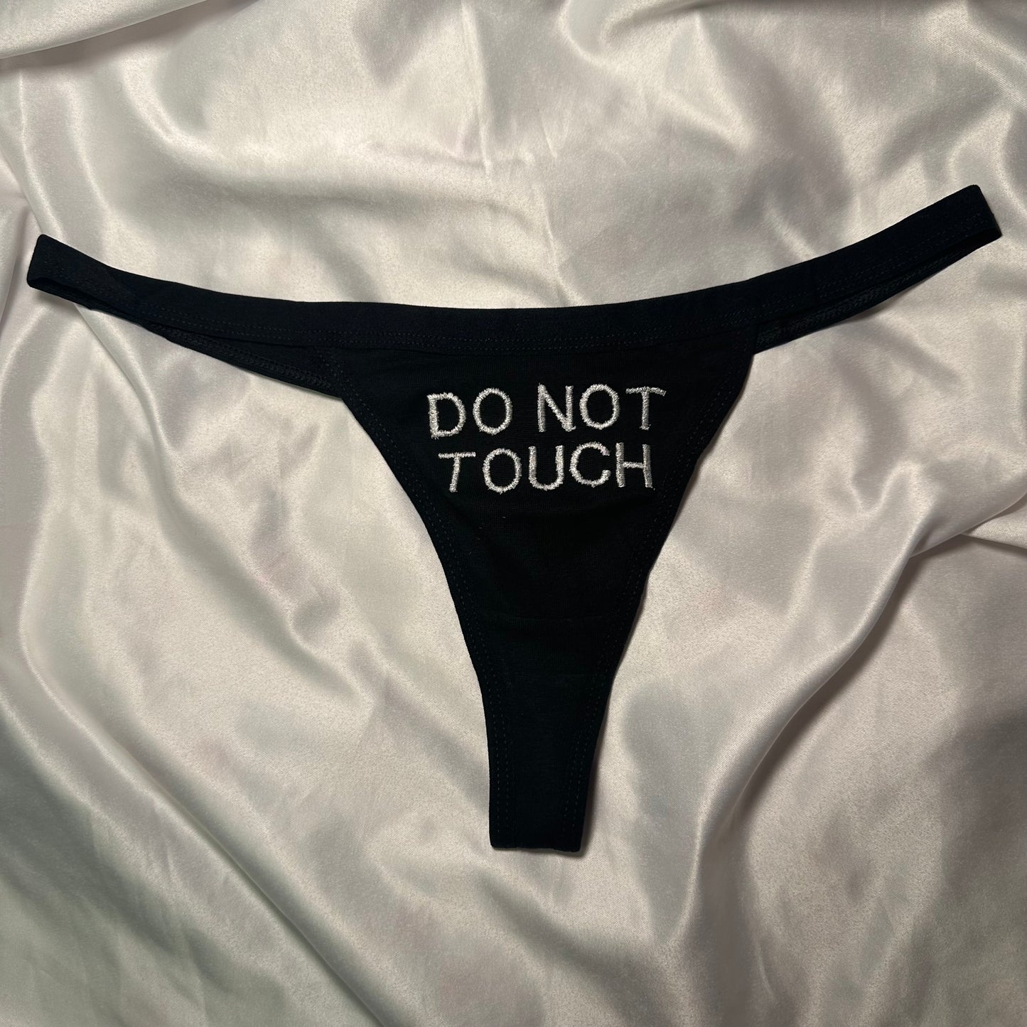 Do Not Touch Thong