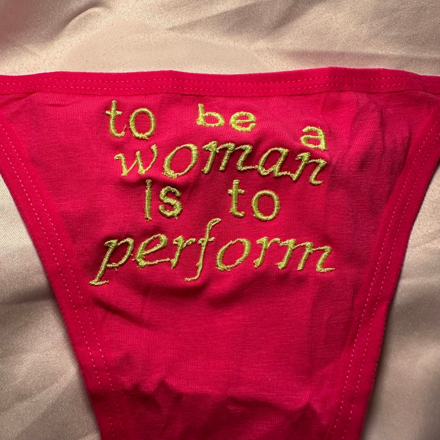 To be a woman is to perform thong (s) pink/green