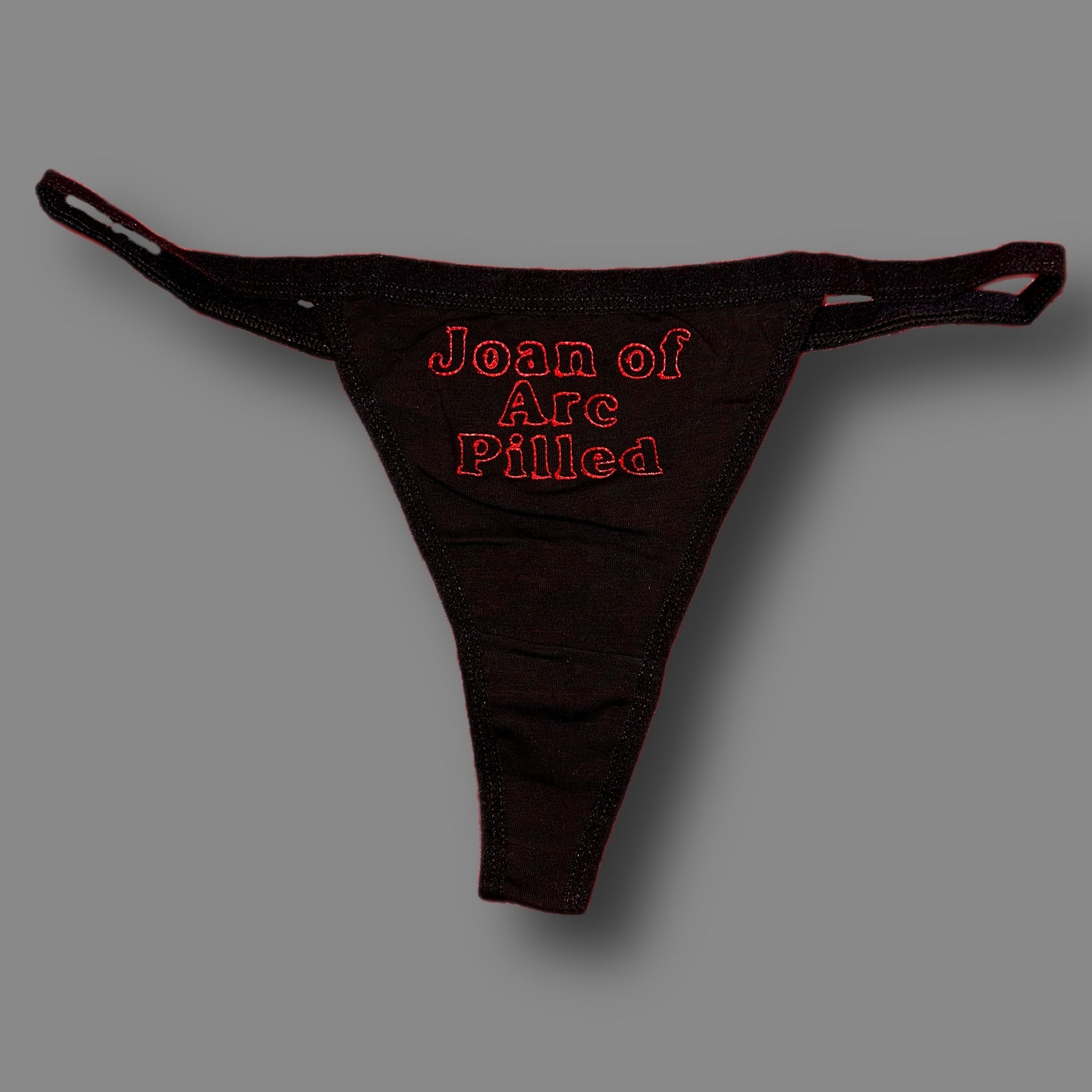 Joan of Arc Pilled Thong