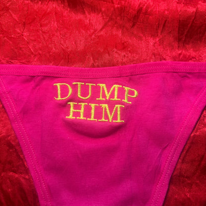 Dump Him Thong (L) pink/green