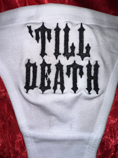 Till Death Thong