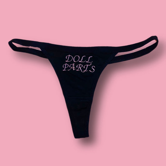 Doll Parts Thong