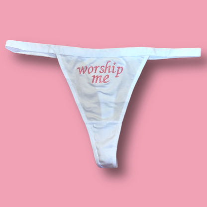 Worship Me Thong