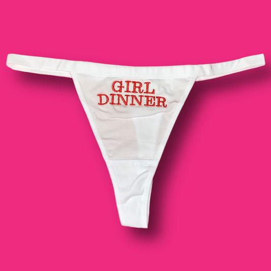 Girl Dinner Thong