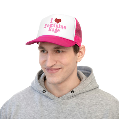 I Love Feminine Rage Trucker Hat