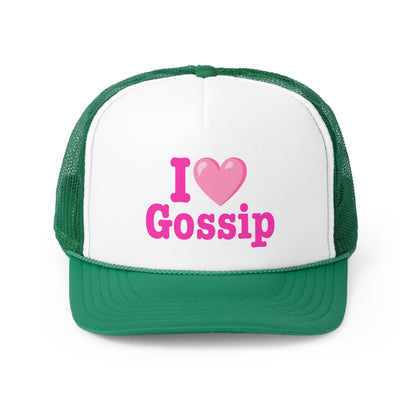 I Love Gossip Trucker Hat