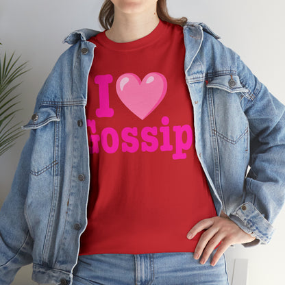 I Love Gossip T-Shirt