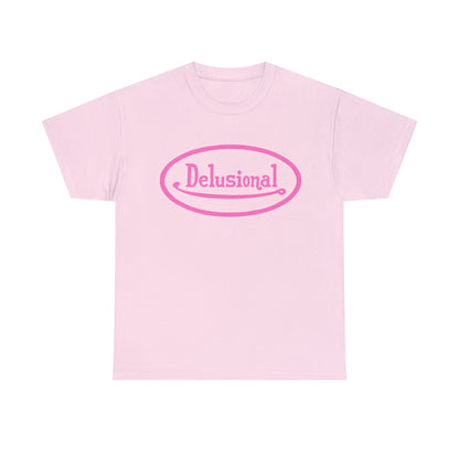 Delusional T-Shirt