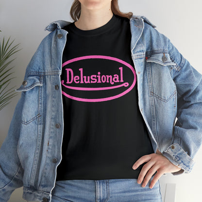 Delusional T-Shirt