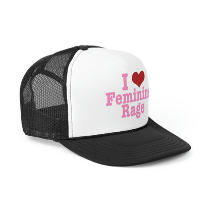 I Love Feminine Rage Trucker Hat