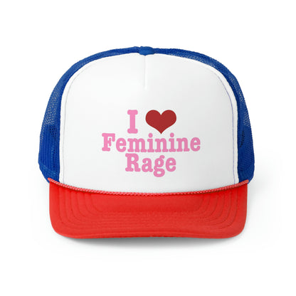 I Love Feminine Rage Trucker Hat